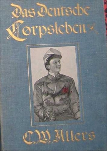 Das deutsche Corpsleben by Christian Wilhelm Allers cover