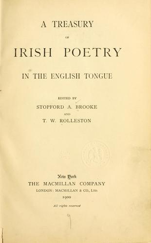 A treasury of Irish poetry in the English tongue
