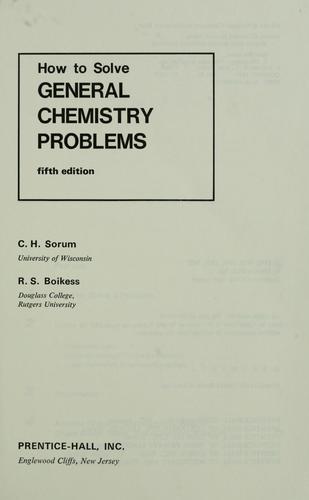How to solve general chemistry problems