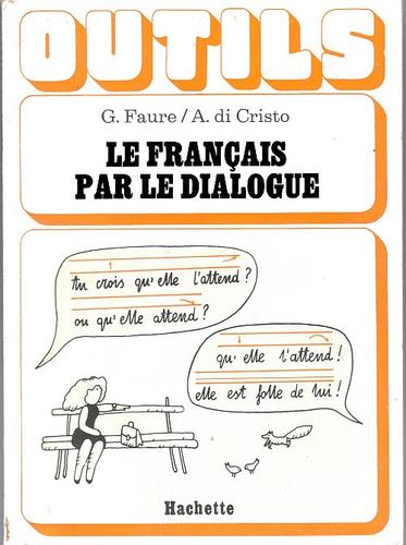 Le Français par le Dialogue by A. di Cristo cover