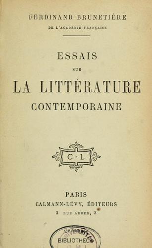 Essais sur la littérature contemporaine by Ferdinand Brunetière cover