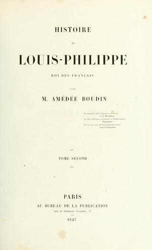 Histoire de Louis-Philippe, roi des Français by Amédée Boudin cover