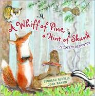 A whiff of pine, a hint of skunk