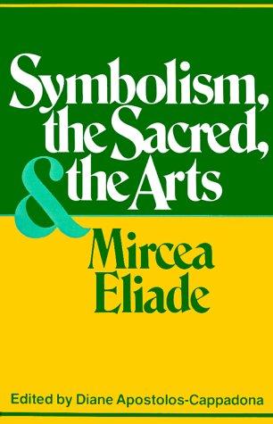 Symbolism, the Sacred and the Arts