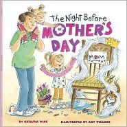 The night before Mother's Day