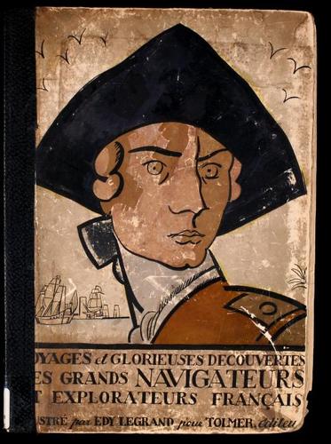 Voyages & glorieuses decouvertes des grands navigateurs francais by  cover