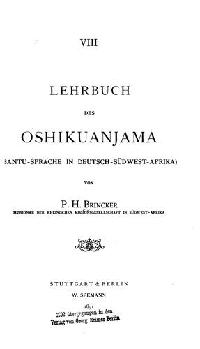 Lehrbuch des Oshikuanjama: (bantu-sprache in deutsch-südwest-afrika) by P. H. Brincker cover