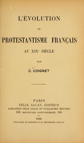 L'évolution du protestantisme francais au XIXe siècle by C. Coignet cover