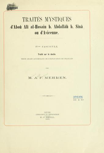Traités mystiques d'Abou Alî al-Hosain b. Abdallah b. Sînâ, ou d'Avicenne by Avicenna cover