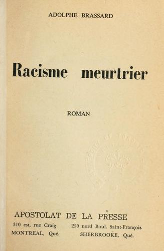 Racisme meurtrier by Adolphe Brassard cover