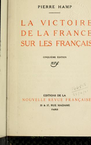La victoire de la France sur les Français by Pierre Hamp cover
