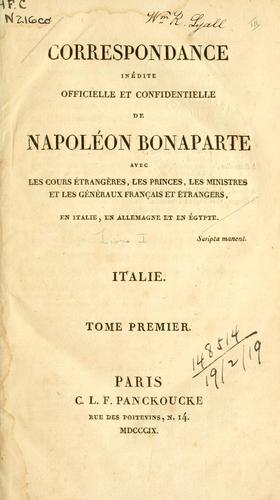 Correspondance inédite officielle et confidentielle by Napoléon Bonaparte cover