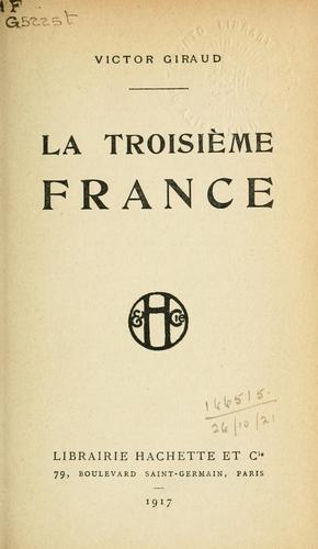 La troisième France by Giraud, Victor cover