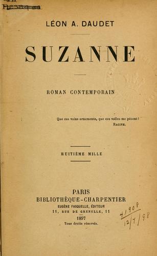 Suzanne, roman contemporain by Léon Daudet cover