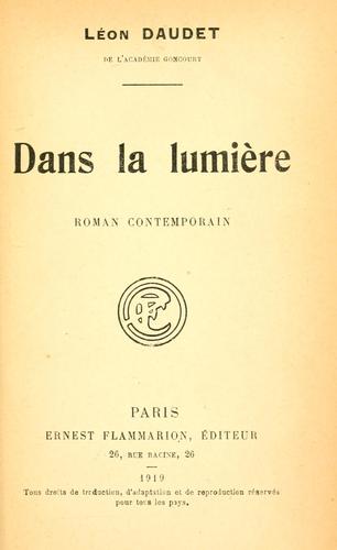 Dans la lumière by Léon Daudet cover