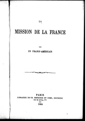 La mission de la France by Franco-Américain cover
