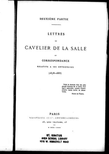 Lettres de Cavelier de La Salle et correspondance relative à ses entreprises (1678-1685) by Pierre Margry cover