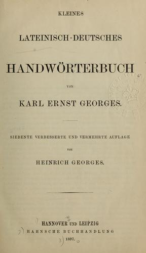 Kleines lateinisch-deutsches Handwörterbuch by Karl Ernst Georges cover