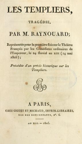 Les Templiers, tragédie by Raynouard M. cover