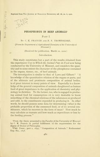 Phosphorus in beef animals by Charles Kenworthy Francis, P. F. Trowbridge cover