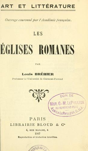 Les Eglises romanes by Louis Bréhier cover