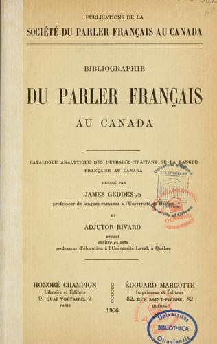 Bibliographie du parler français au Canada by Geddes, James cover