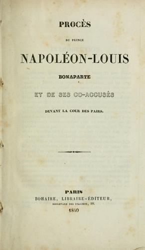 Procès du prince Napoléon-Louis Bonaparte by Napoléon Bonaparte cover