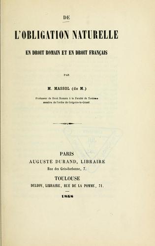 De l'obligation naturelle en droit romain et en droit français by Henri Massol cover