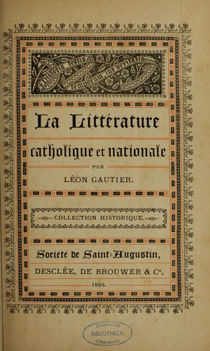 La littérature catholique et nationale by Léon Gautier cover