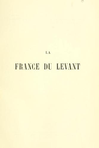 La France du Levant by Etienne Lamy cover