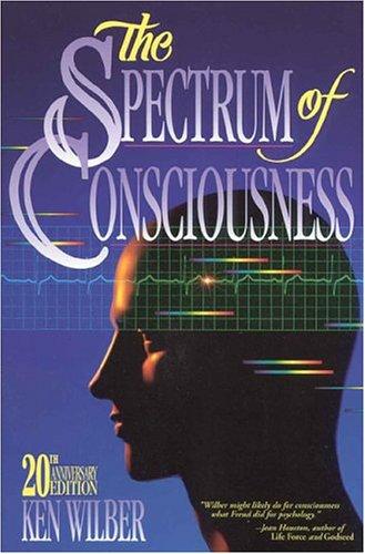 The spectrum of consciousness