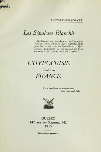 L'hypocrisie contre la France by Louis Joseph Doucet cover