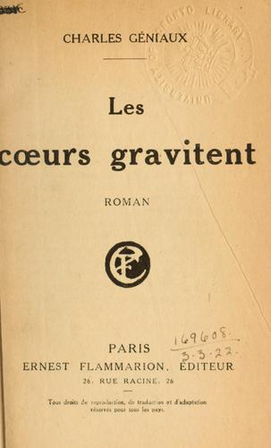 Les coeurs gravitent, roman by Charles Géniaux cover