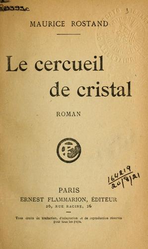 Le cercueil de cristal by Maurice Rostand cover