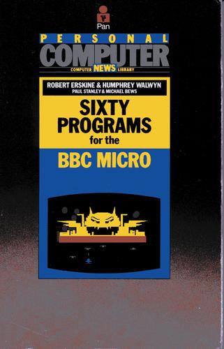 Sixty programs for the BBC Micro