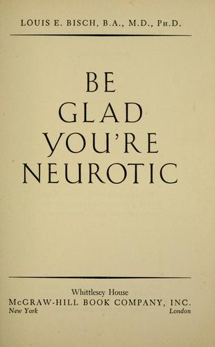 Be glad you're neurotic