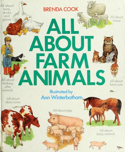 All about farm animals by Brenda Cook cover