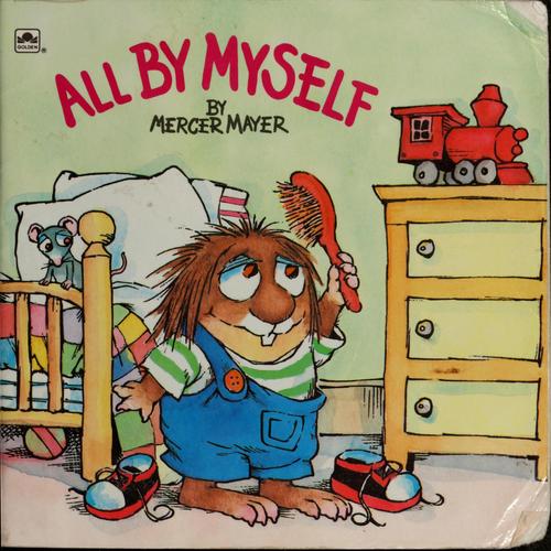 All by Myself by Mercer Mayer cover