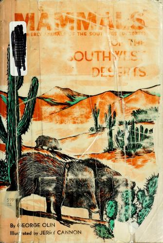 Animals of the Southwest deserts by George Olin cover