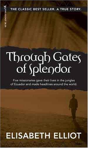 Through Gates of Splendor