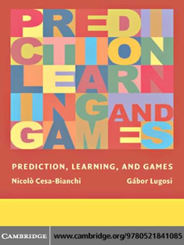 Prediction, Learning, and Games