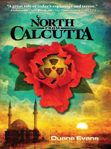 North from Calcutta by Duane Evans cover