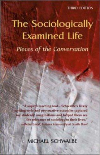 The Sociologically Examined Life