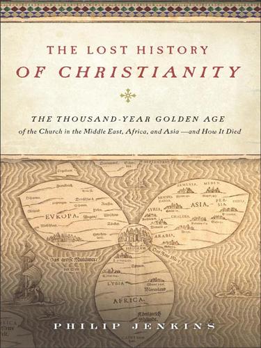 The Lost History of Christianity