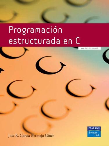 Programacion estructurada en C