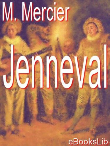 Jenneval, ou Le Barnevelt francais by M Mercier cover