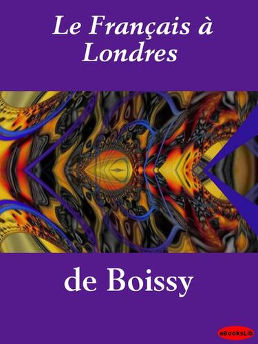 Le Francais a Londres by de Boissy cover