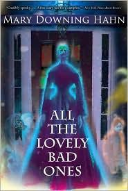 All the lovely bad ones