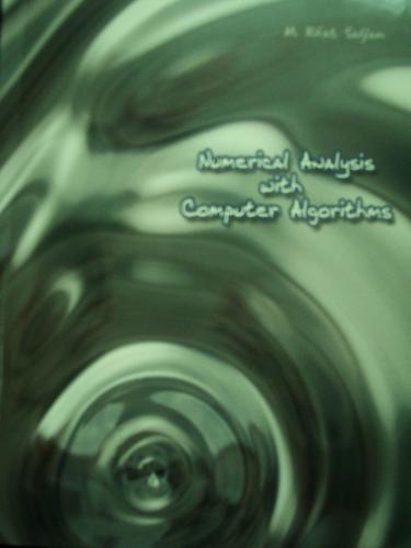 Numerical Analysis with Computer Algorithms