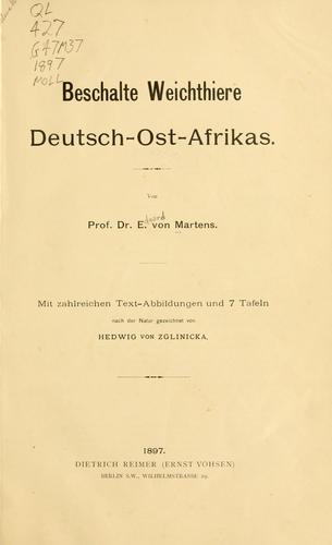 Beschalte weichthiere Deutsch-Ost-Afrikas by Eduard von Martens cover